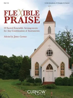 FLEXIBLE PRAISE PART ONE E FLAT