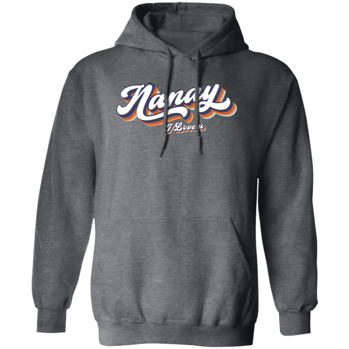 Nanay I Love U Unisex Pullover Hoodie