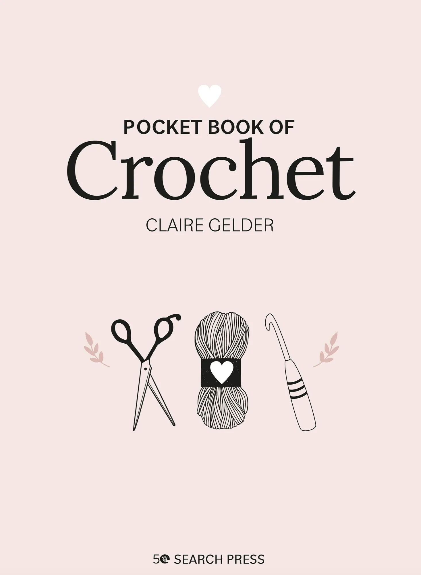 Pocket Book of Crochet - Claire Gelder